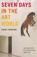 Șapte zile în lumea artei - Seven Days In The Art World