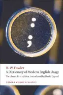 Un dicționar al uzului limbii engleze moderne - A Dictionary of Modern English Usage