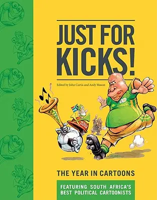 Just for Kicks: Anul în desene animate - Just for Kicks: The Year in Cartoons