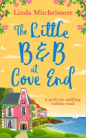 Micul B & B de la Cove End - Little B & B at Cove End