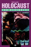 Holocaustul negru pentru începători - Black Holocaust for Beginners
