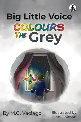 Big Little Voice Colorează griul - Big Little Voice Colours the Grey