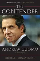 The Contender: Andrew Cuomo, o biografie - The Contender: Andrew Cuomo, a Biography