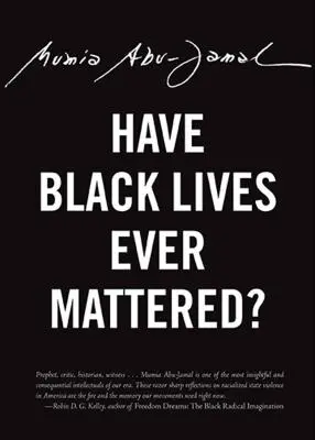 Au contat vreodată viețile negrilor? - Have Black Lives Ever Mattered?