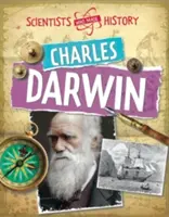 Oameni de știință care au făcut istorie: Charles Darwin - Scientists Who Made History: Charles Darwin