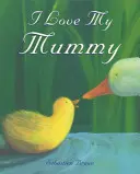 O iubesc pe mămica mea - I Love My Mummy