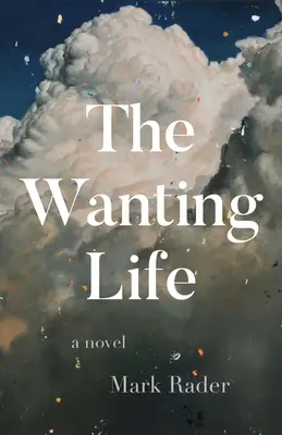 Viața de dorință - The Wanting Life