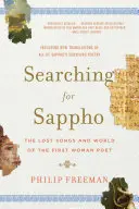 Searching for Sappho: Cântecele și lumea pierdute ale primei femei-poet - Searching for Sappho: The Lost Songs and World of the First Woman Poet