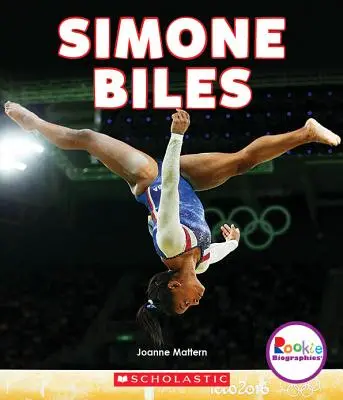 Simone Biles: Cea mai mare gimnastă a Americii (Rookie Biographies) - Simone Biles: America's Greatest Gymnast (Rookie Biographies)