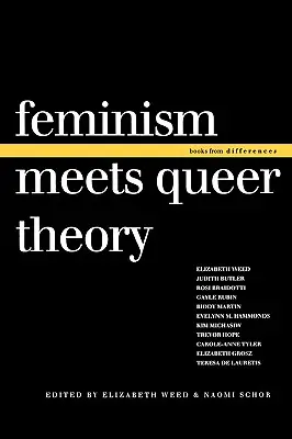 Feminismul întâlnește teoria Queer - Feminism Meets Queer Theory
