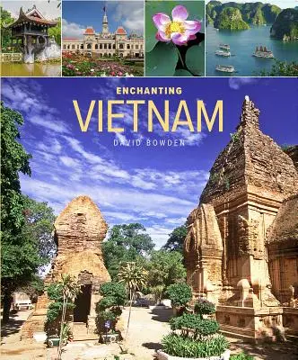 Încântător Vietnam - Enchanting Vietnam
