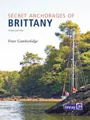 Anchoraje secrete din Bretania - Secret Anchorages of Brittany