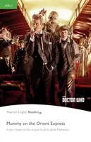 Nivelul 3: Doctor Who: Mumia în Orient Express - Level 3: Doctor Who: Mummy on the Orient Express