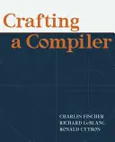 Crearea unui compilator [cu cod de acces] - Crafting a Compiler [With Access Code]