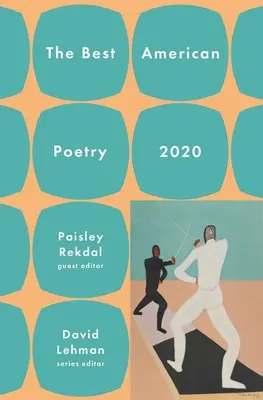 Cea mai bună poezie americană 2020 - The Best American Poetry 2020