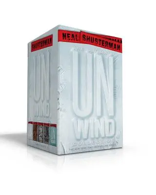Colecția Ultimate Unwind: Unwind; Unwholly; Unsouled; Undivided; Unbound - The Ultimate Unwind Collection: Unwind; Unwholly; Unsouled; Undivided; Unbound