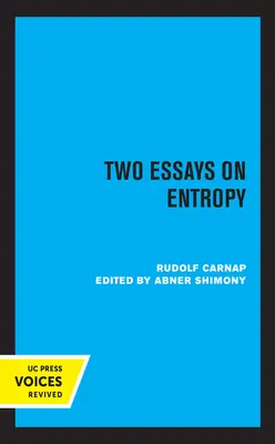 Două eseuri despre entropie - Two Essays on Entropy