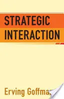 Interacțiunea strategică - Strategic Interaction