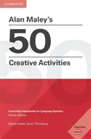 Cele 50 de activități creative ale lui Alan Maley - Alan Maley's 50 Creative Activities