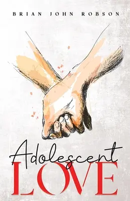 Dragoste adolescentină - Adolescent Love