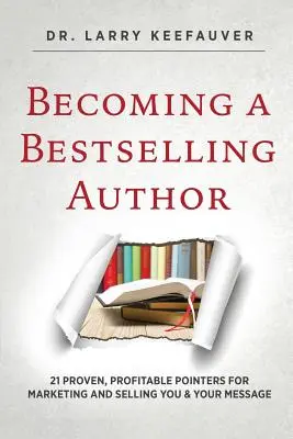 Devenirea unui autor de bestselleruri - Becoming a Bestselling Author