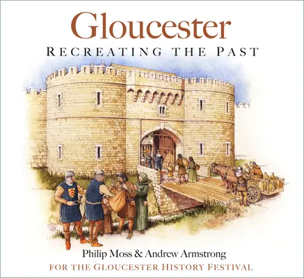 Gloucester - Recrearea trecutului - Gloucester - Recreating the Past