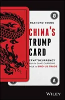 Cartea Trump a Chinei: Criptomonedele și rolul lor în schimbarea jocului în comerțul sino-american - China's Trump Card: Cryptocurrency and Its Game-Changing Role in Sino-Us Trade