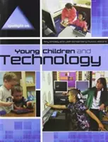 Spotlight on Young Children și tehnologia - Spotlight on Young Children and Technology
