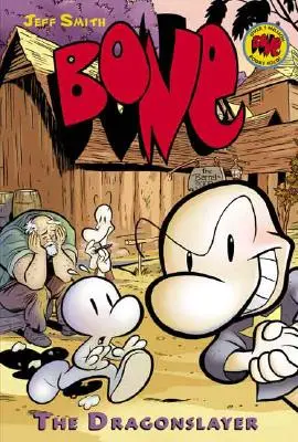 Ucigașul de dragoni (Bone #4), 4 - The Dragonslayer (Bone #4), 4