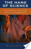 Mâna științei: Scrierea academică și recompensele sale - The Hand of Science: Academic Writing and Its Rewards
