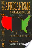 Africanisme în cultura americană, ediția a doua - Africanisms in American Culture, Second Edition