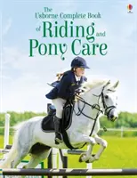 Cartea completă a echitației și îngrijirii poneilor - Complete Book of Riding & Ponycare