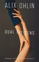Cetățeni dubli - pe lista scurtă pentru Premiul Giller 2019 - Dual Citizens - Shortlisted for the Giller Prize 2019
