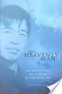 Omul ceresc - Povestea adevărată remarcabilă a fratelui chinez creștin Yun - Heavenly Man - The remarkable true story of Chinese Christian Brother Yun