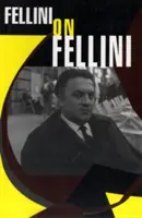 Fellini despre Fellini - Fellini on Fellini