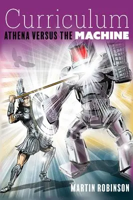 Curriculum: Athena împotriva mașinii - Curriculum: Athena Versus the Machine