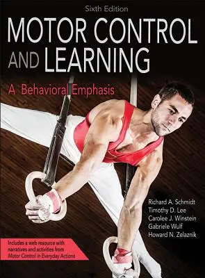 Controlul motor și învățarea: Un accent comportamental - Motor Control and Learning: A Behavioral Emphasis