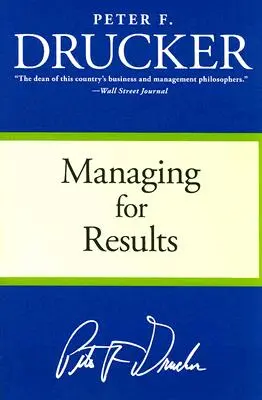 Management pentru rezultate: Sarcini economice și decizii de asumare a riscurilor - Managing for Results: Economic Tasks and Risk-Taking Decisions