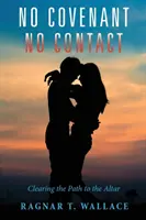 No Covenant No Contact