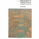 Introducere în teoria critică - de la Horkheimer la Habermas - Introduction to Critical Theory - Horkheimer to Habermas