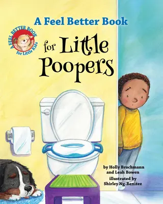 O carte care te face să te simți mai bine pentru micuții care fac caca - A Feel Better Book for Little Poopers