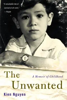 The Unwanted: O amintire a copilăriei - The Unwanted: A Memoir of Childhood