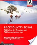 Backcountry Skiing: Skills for Ski Touring and Ski Mountaineering