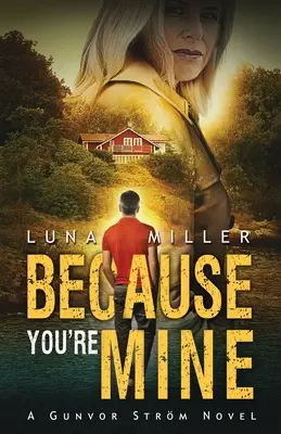 Pentru că ești a mea - Because You're Mine
