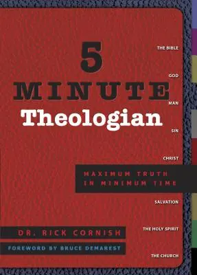 Teologul de 5 minute: Adevăr maxim în timp minim - 5 Minute Theologian: Maximum Truth in Minimum Time
