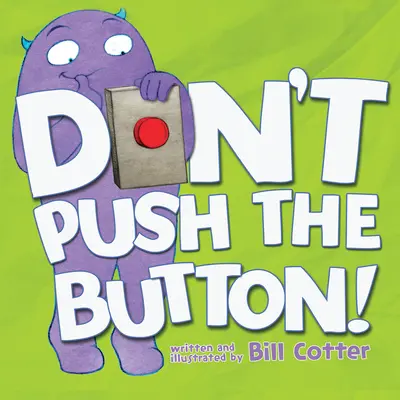 Nu apăsa pe buton! - Don't Push the Button!