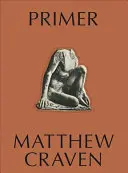 Introducere: Matthew Craven - Primer: Matthew Craven