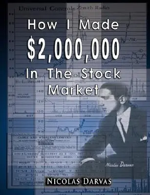 Cum am câștigat 2.000.000 de dolari pe piața bursieră - How I Made $2,000,000 In The Stock Market