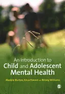 O introducere în sănătatea mintală a copilului și adolescentului - An Introduction to Child and Adolescent Mental Health