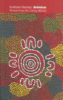 Animism: Respectarea lumii vii - Animism: Respecting the Living World